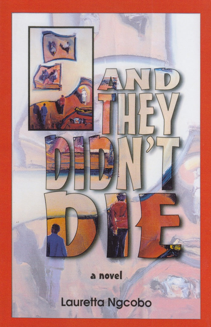AND THEY DIDN'T DIE, afterword by M.J. Daymond