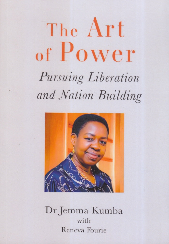 THE ART OF POWER, pursuing liberation and nation building