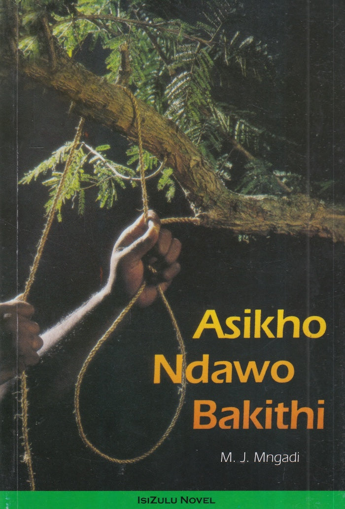 ASIKHO NDAWO BAKITHI