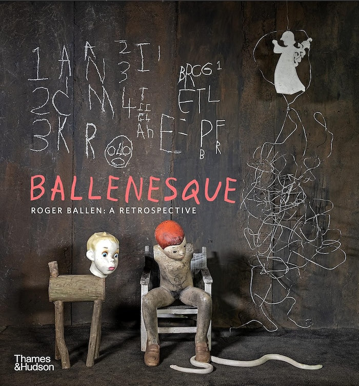 BALLENESQUE, Roger Ballen: a retrospective