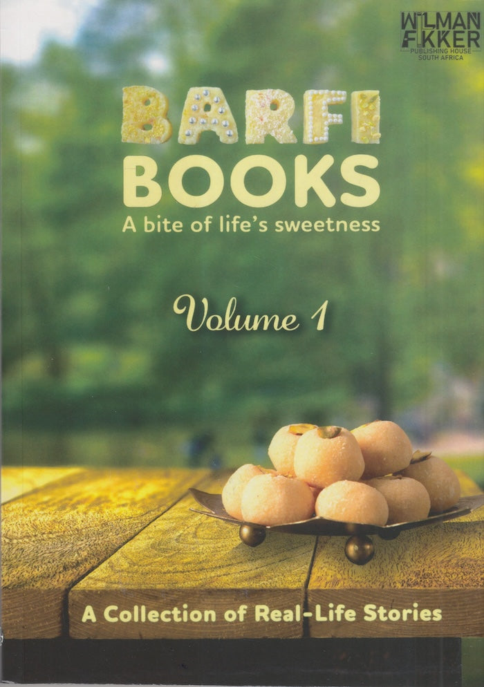 BARFI BOOKS, a bite of life's sweetness, volume 1