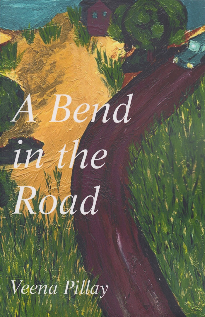 A BEND IN THE ROAD