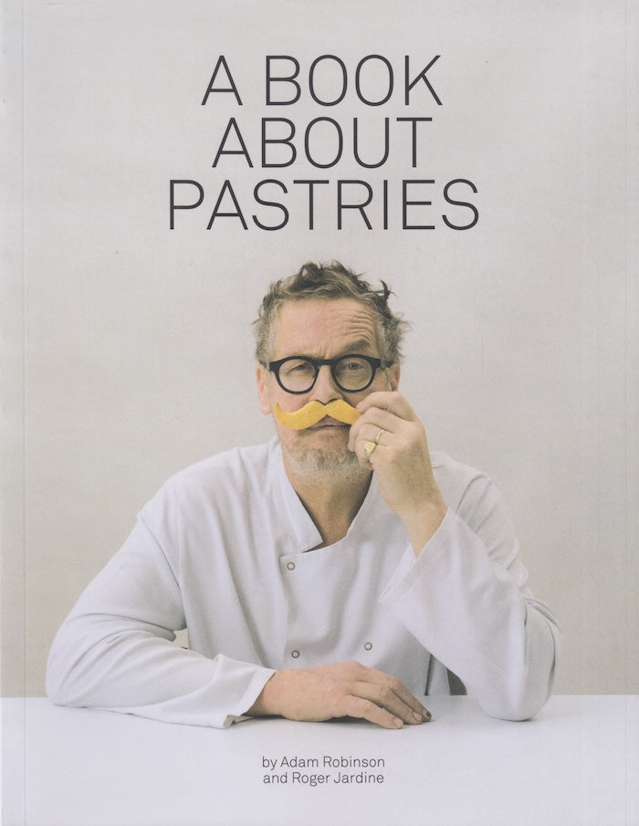 A BOOK ABOUT PASTRIES