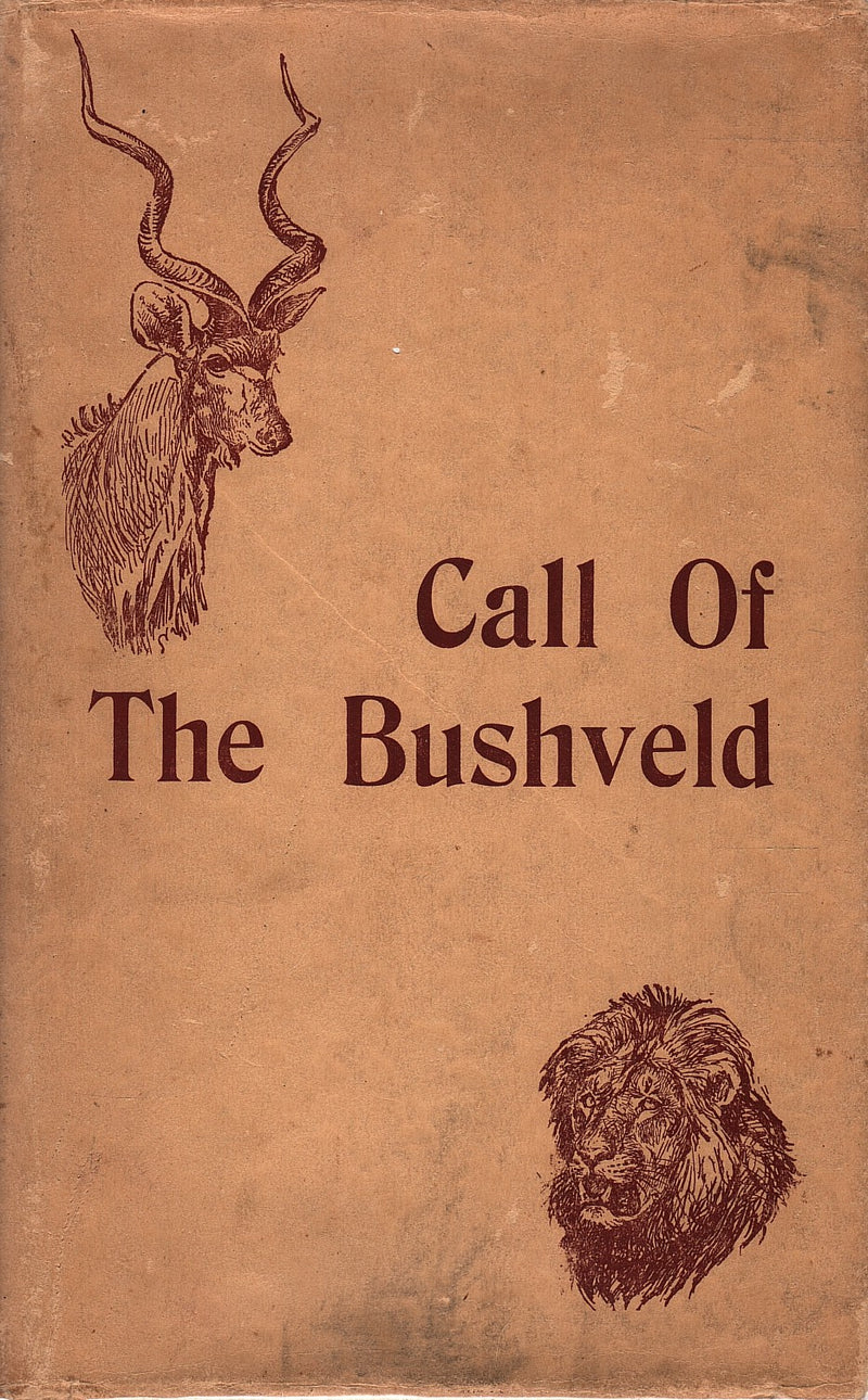 THE CALL OF THE BUSHVELD