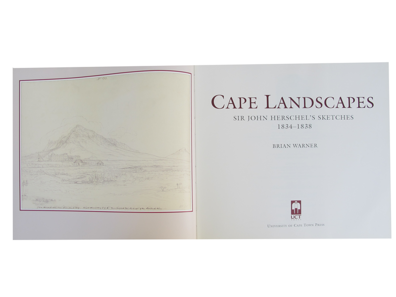 CAPE LANDSCAPES, Sir John Herschel's sketches 1834 - 1838