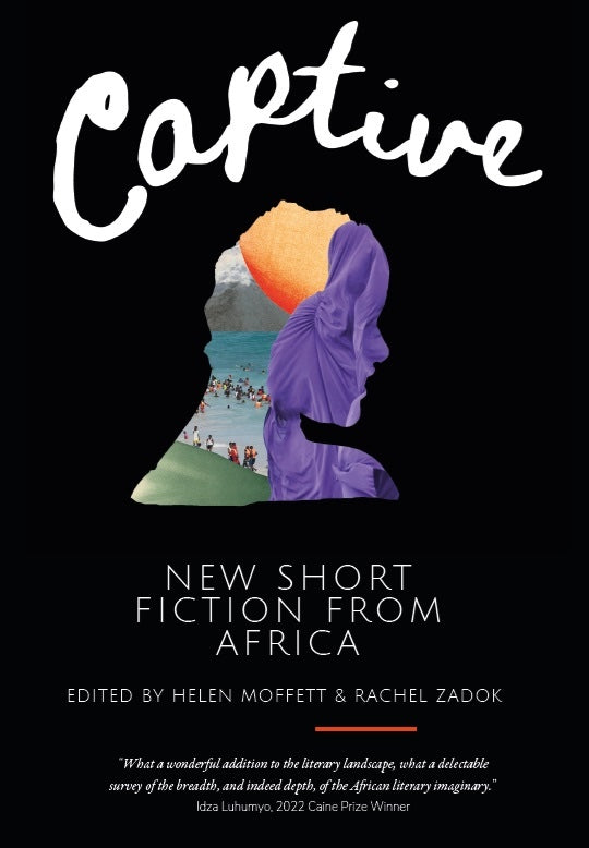CAPTIVE, new short fiction from Africa