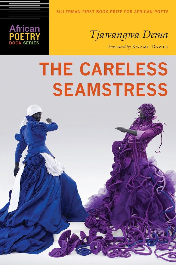 THE CARELESS SEAMSTRESS, foreword by Kwame Dawes