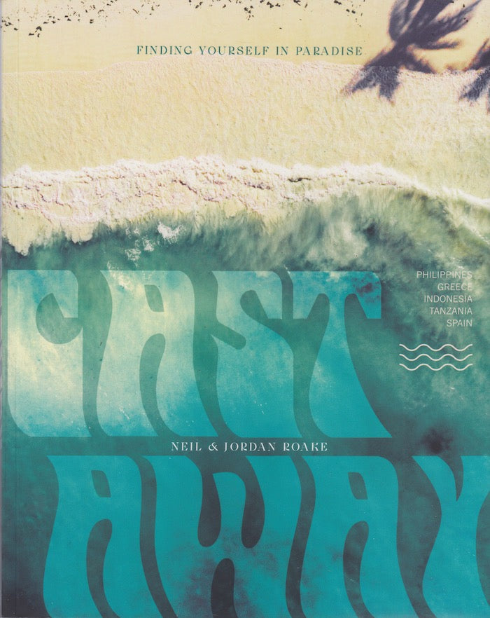 CASTAWAY, finding yourself in paradise