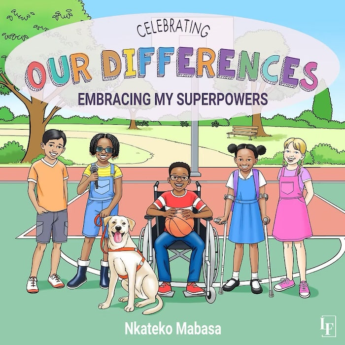 CELEBRATING OUR DIFFERENCES, embracing our superpowers