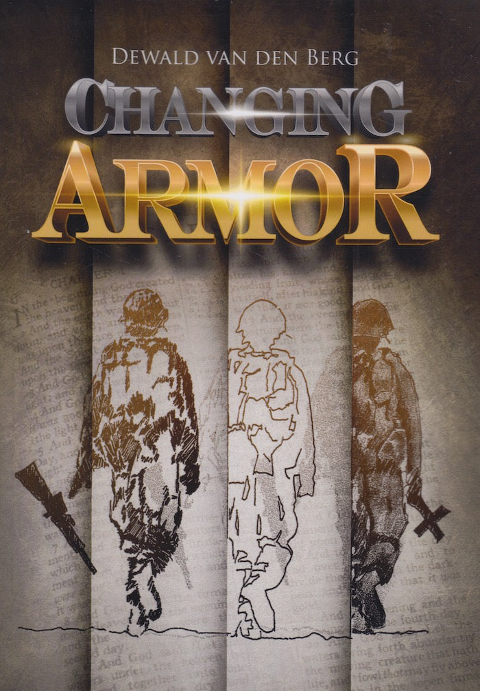 CHANGING ARMOR