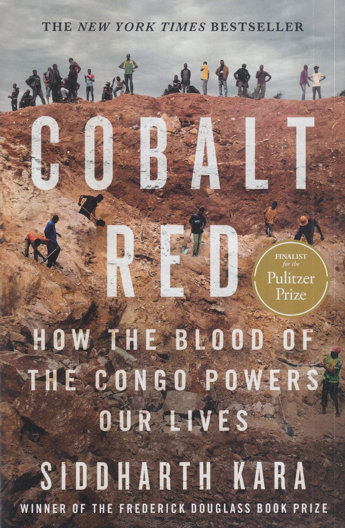 COBALT RED, how the blood of the Congo powers our lives