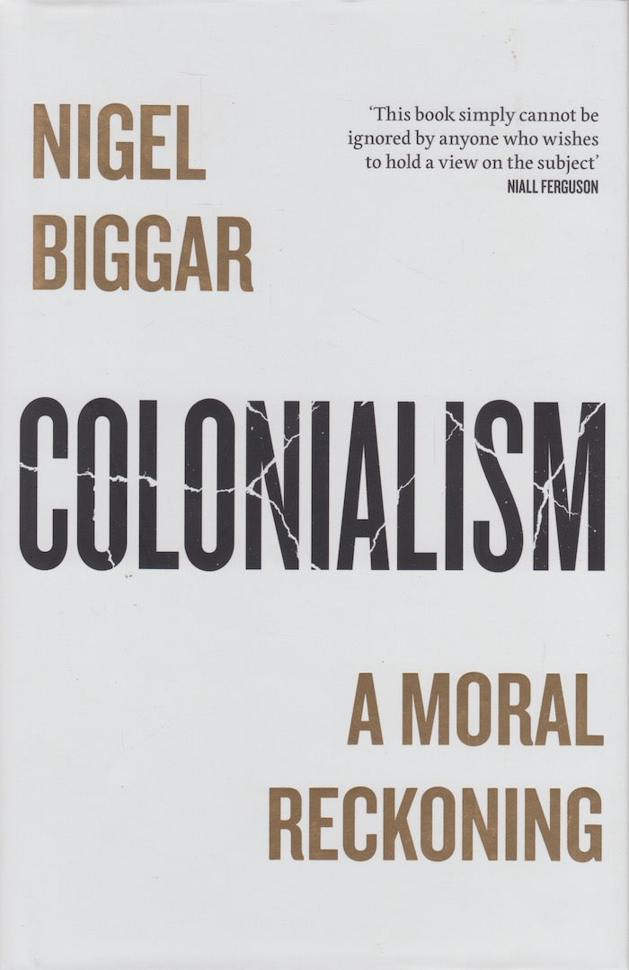 COLONIALISM, a moral reckoning