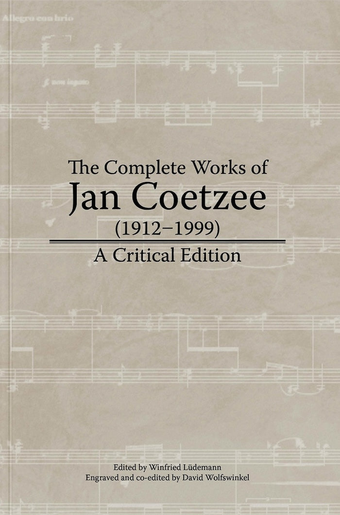 THE COMPLETE WORKS OF JAN COETZEE (1912-1999), a critical edition