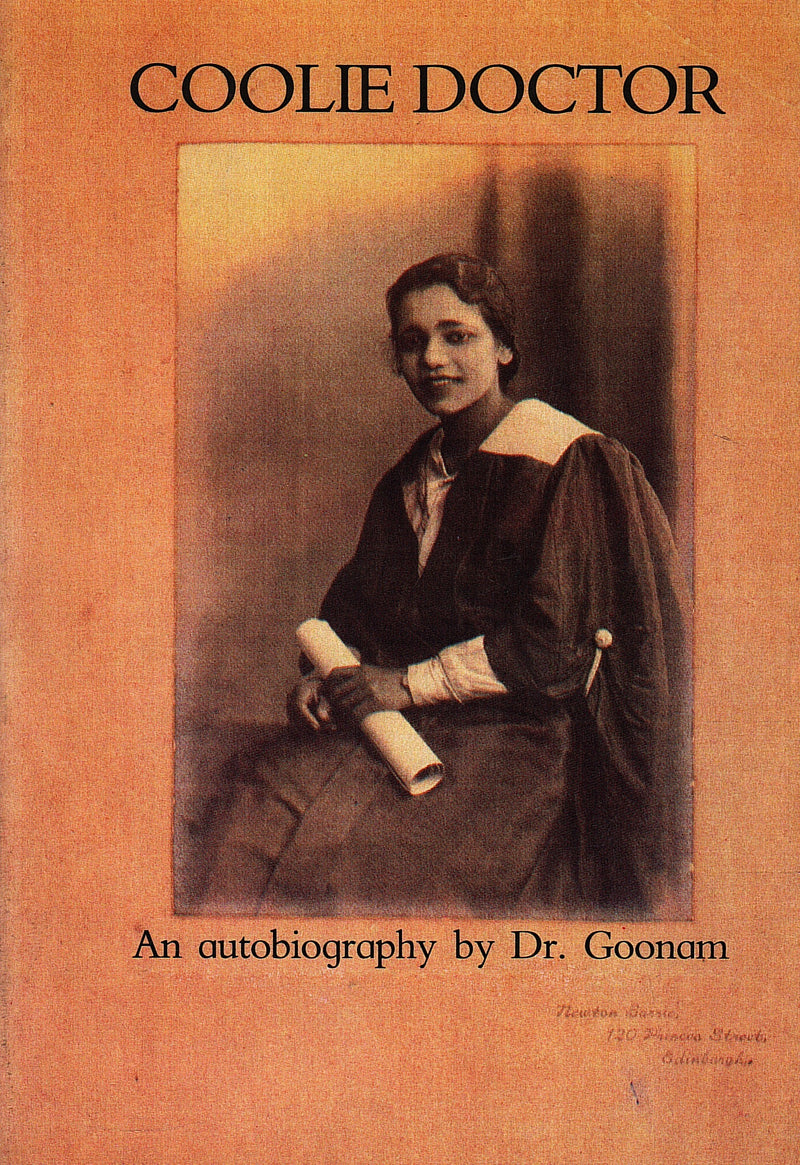 COOLIE DOCTOR, an autobiography by Dr. Goonam