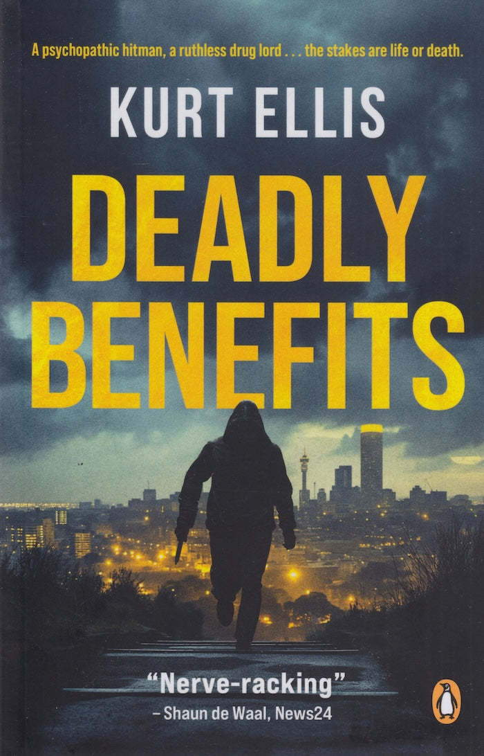 DEADLY BENEFITS