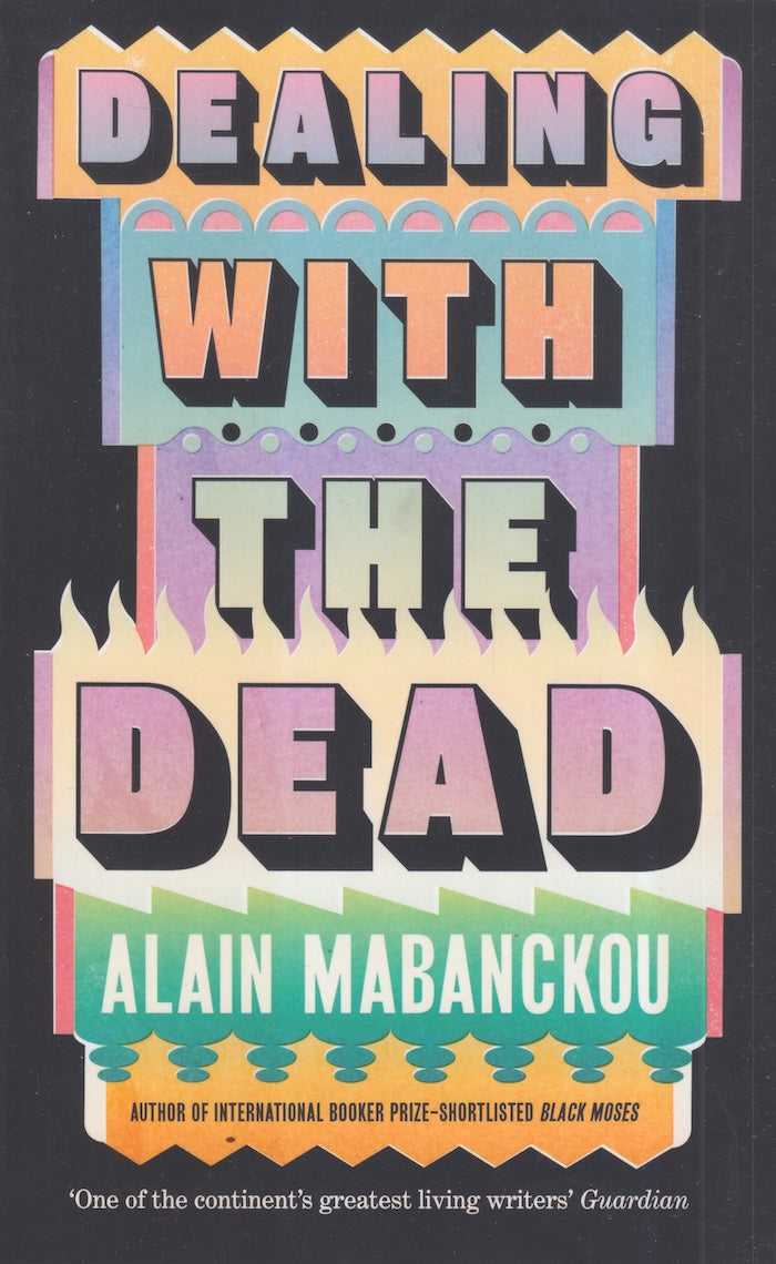 DEALING WITH THE DEAD