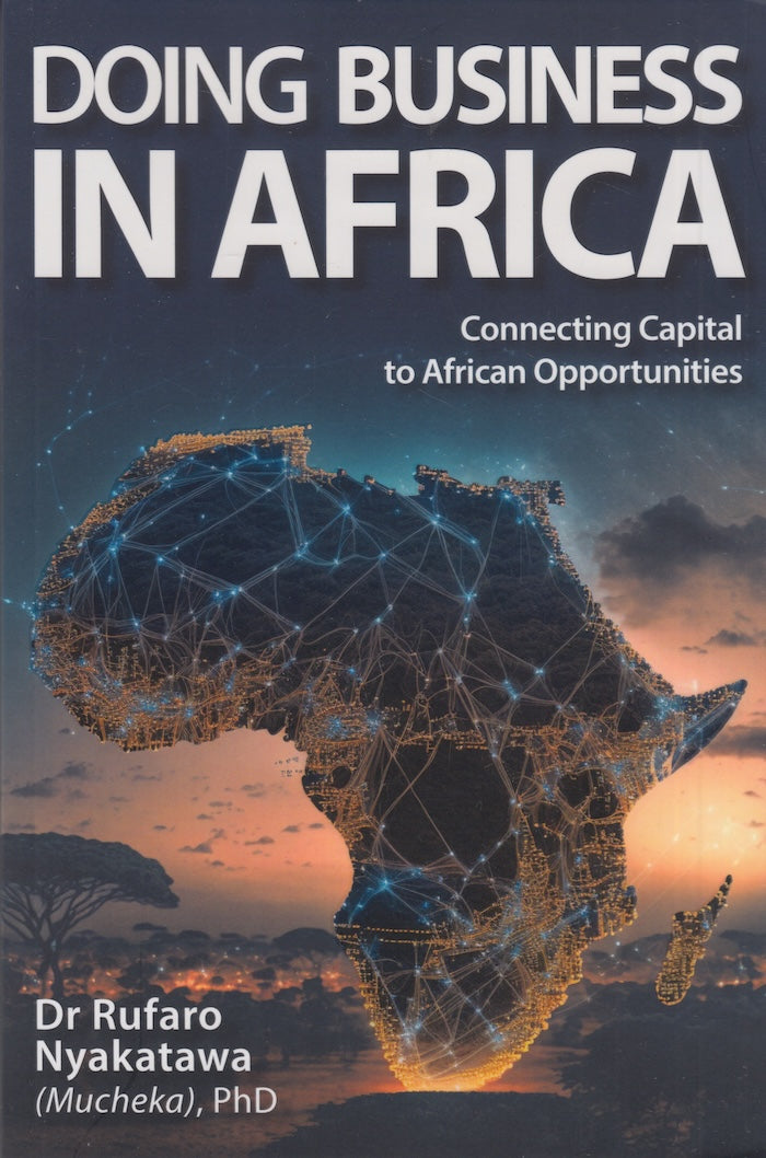 DOING BUSINESS IN AFRICA, connecting capital to African opportunities