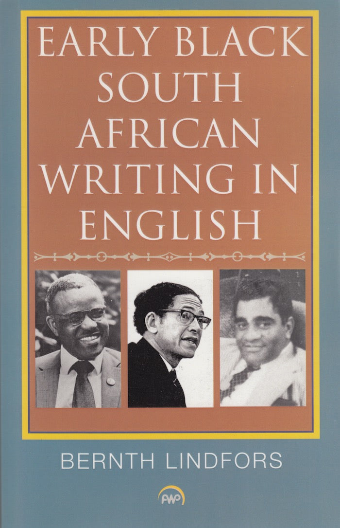 EARLY BLACK SOUTH AFRICAN WRITING IN ENGLISH