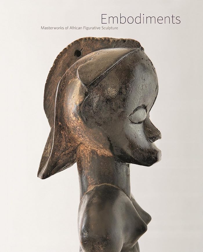 EMBODIMENTS, masterworks of African figurative sculpture