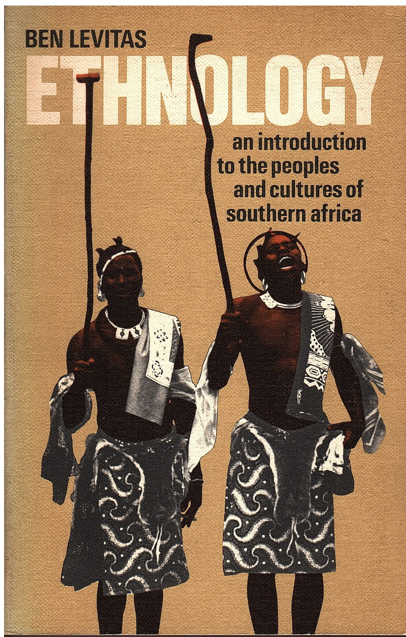 ETHNOLOGY, an introduction to the peoples and cultures of southern Africa