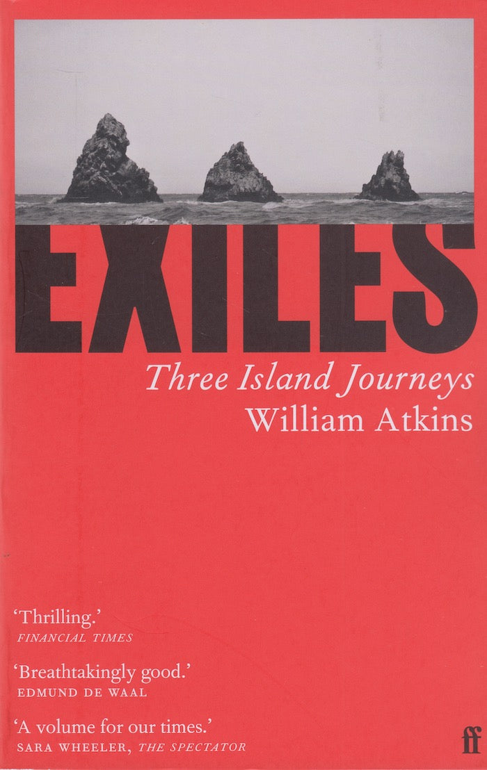 EXILES, three island journeys