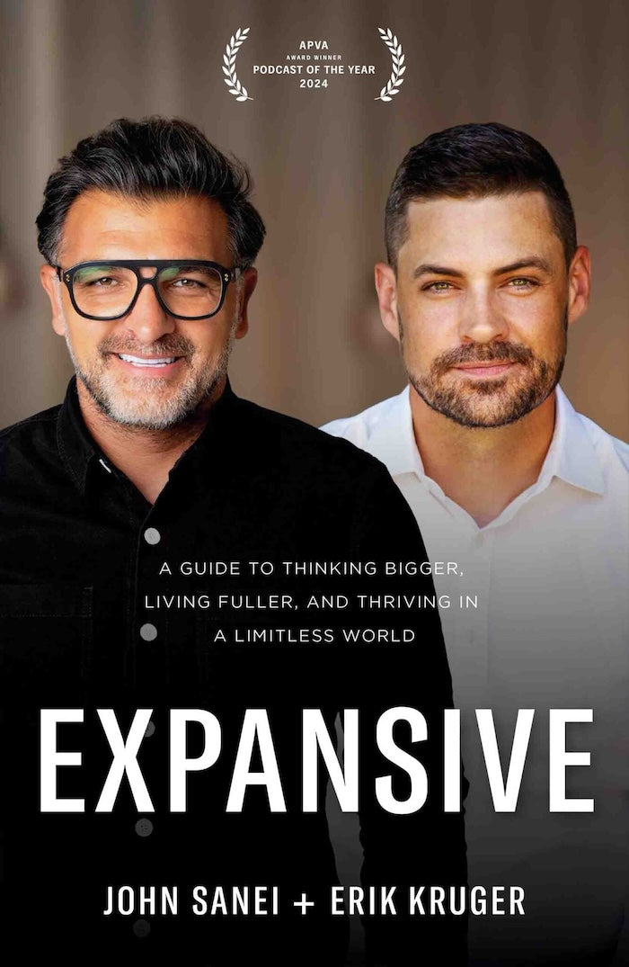 EXPANSIVE,  a guide to thinking bigger, living fuller, and thriving in a limitless world