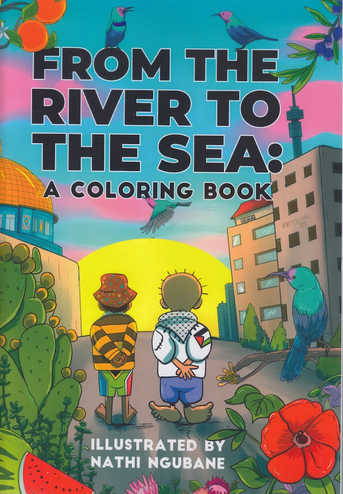 FROM THE RIVER TO THE SEA, a colouring book