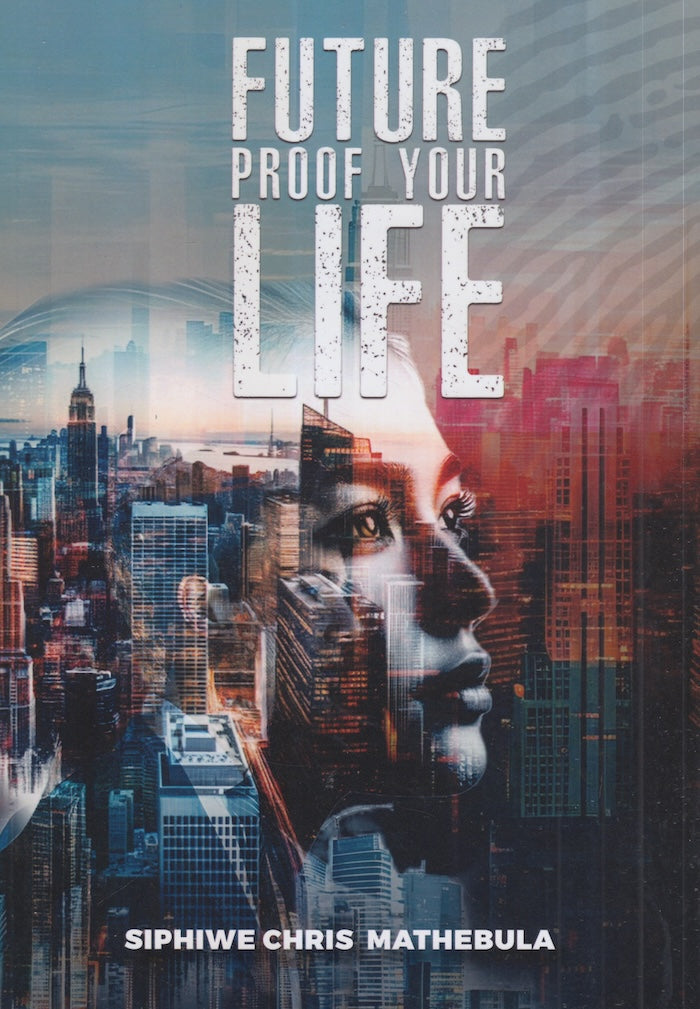 FUTURE PROOF YOUR LIFE