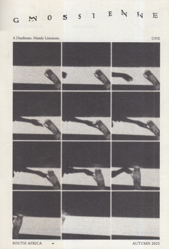 GNOSSIENNE, issue one, a daydream, mainly literature