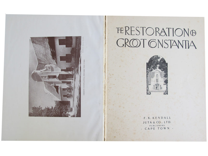 THE RESTORATION OF GROOT CONSTANTIA