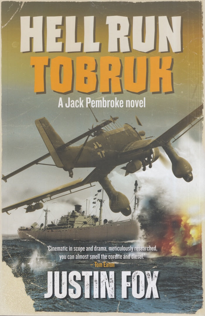 HELL RUN TOBRUK, a Jack Pembroke novel