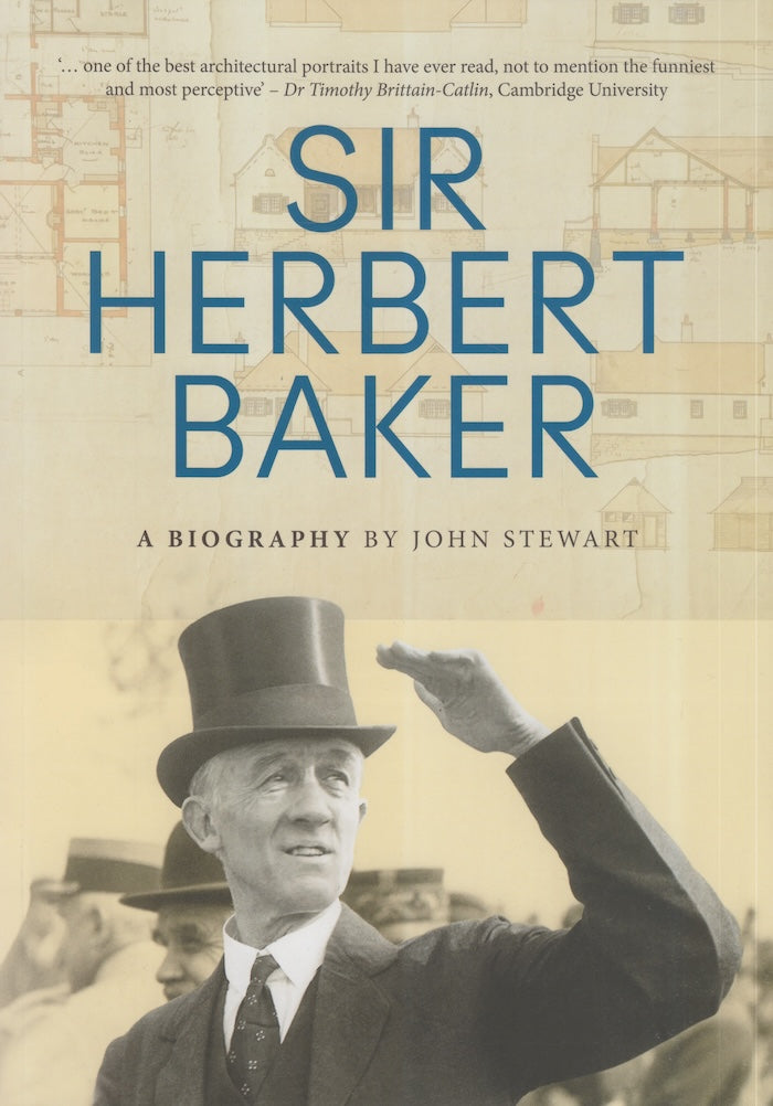 SIR HERBERT BAKER, a biography