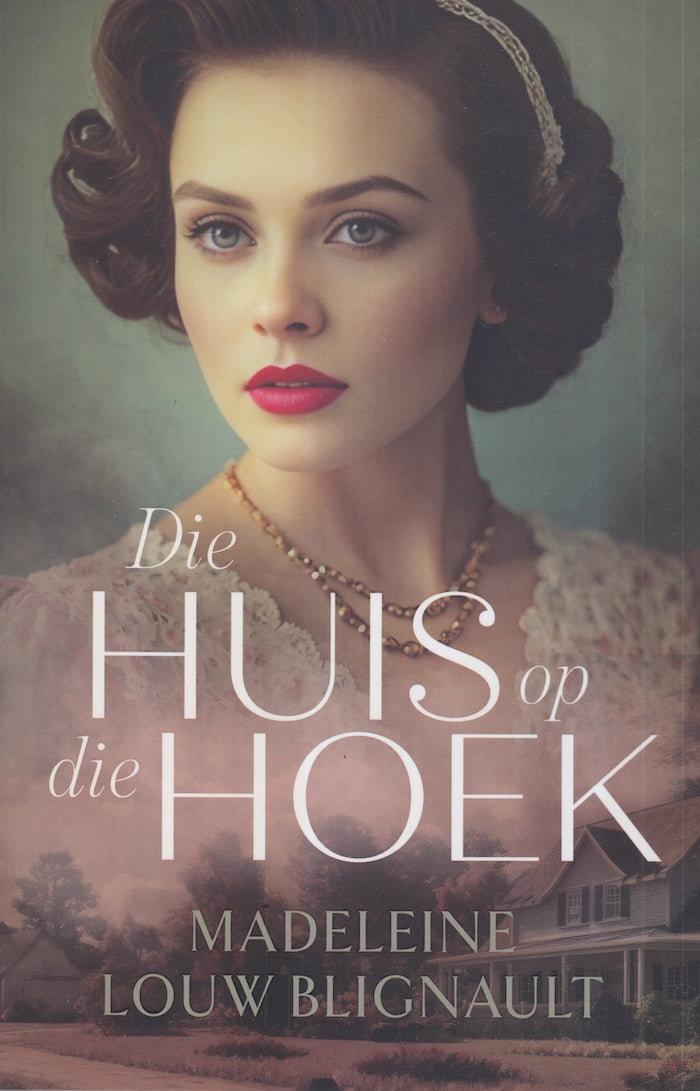 DIE HUIS OP DIE HOEK