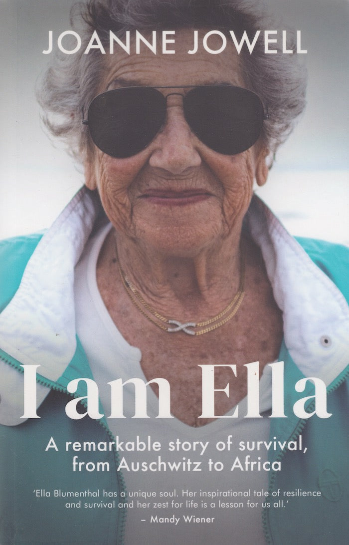 I AM ELLA, a remarkable story of survival, from Auschwitz to Africa