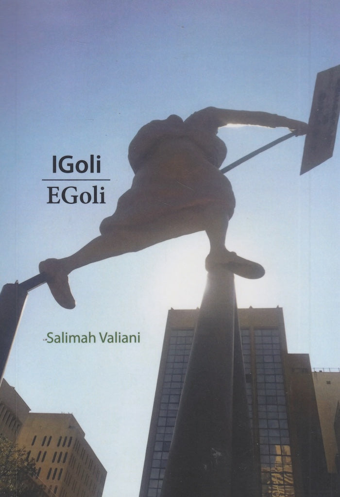 IGOLI EGOLI, poems