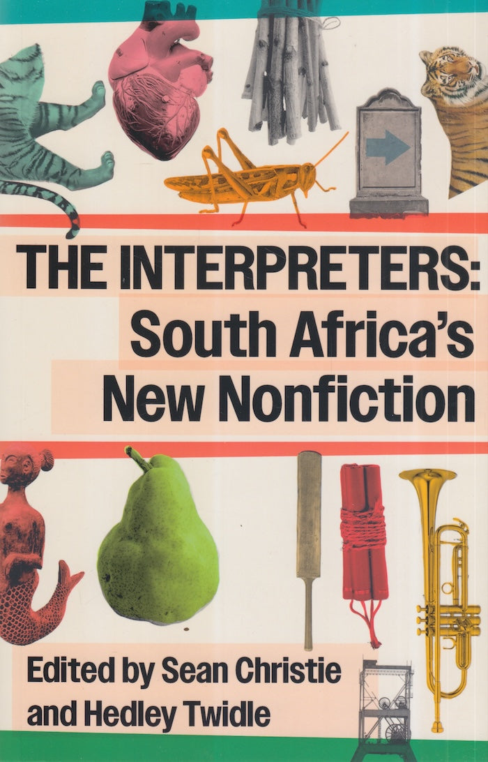 THE INTERPRETERS: South Africa's new nonfiction