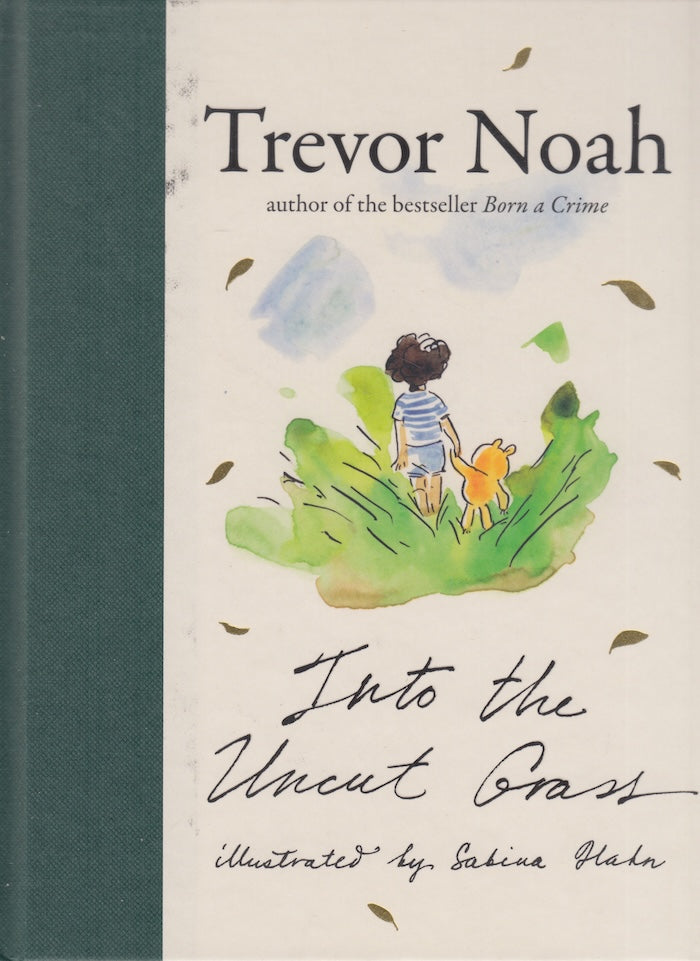 INTO THE UNCUT GRASS
