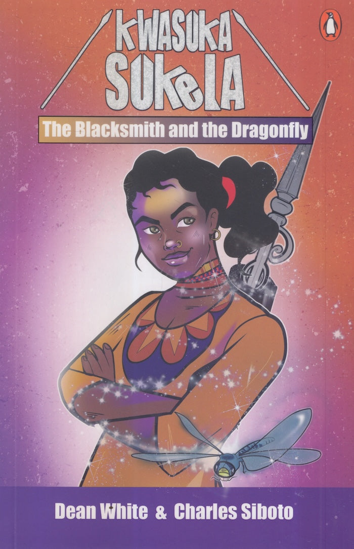 KWASUKA SUKELA, The Blacksmith and the Dragonfly
