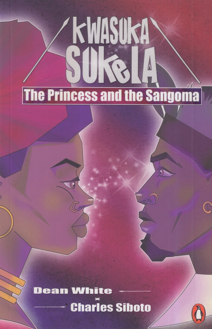 KWASUKA SUKELA, the Princess and the Sangoma