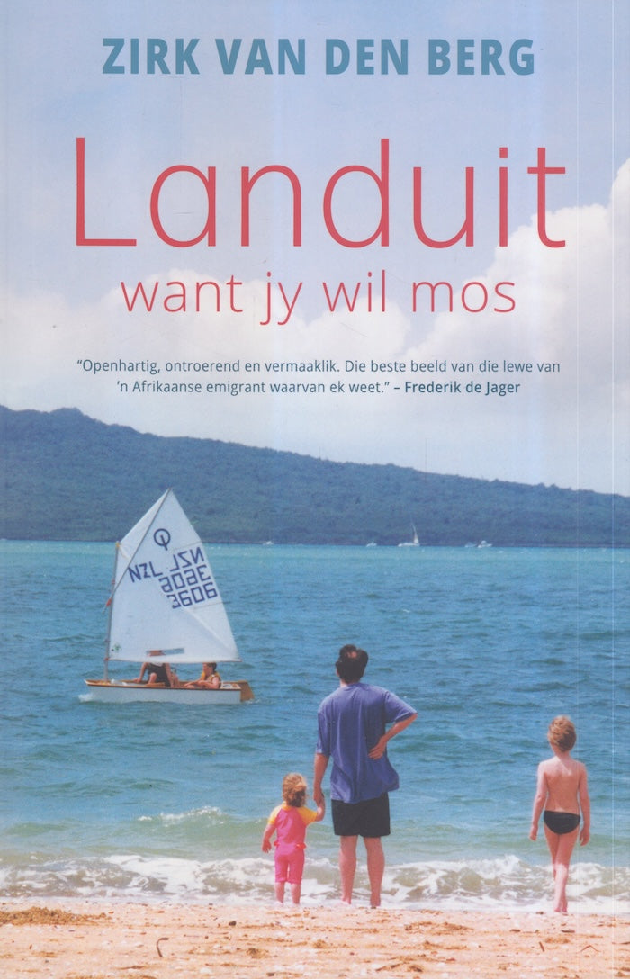 LANDUIT, want jy wil mos