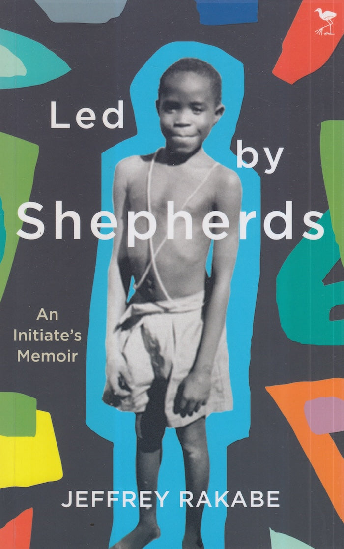 LED BY SHEPHERDS, an initiate's memoir