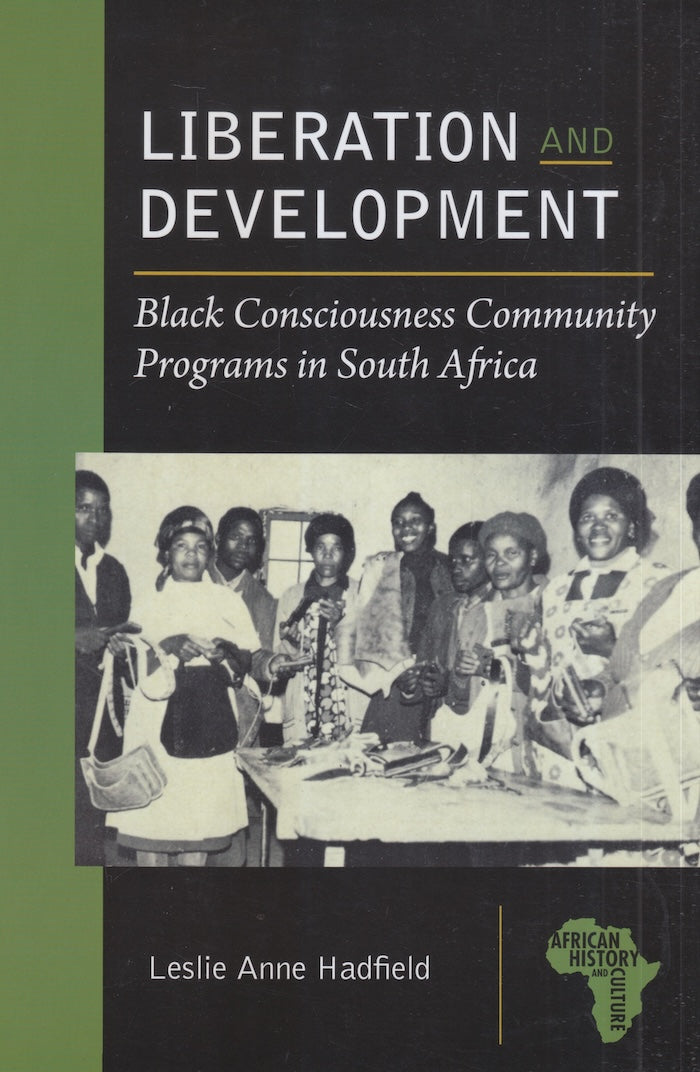 LIBERATON AND DEVELOPMENT, Black Consciousness community programs in South Africa