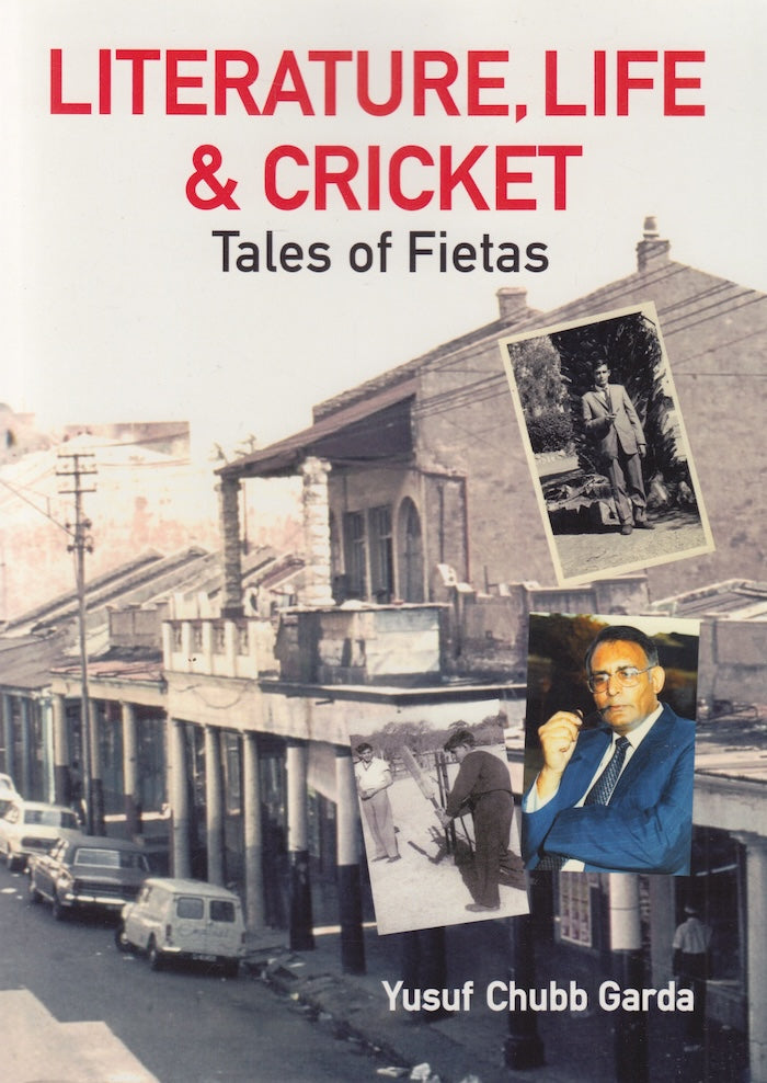 LITERATURE, LIFE AND CRICKET, tales from Fietas