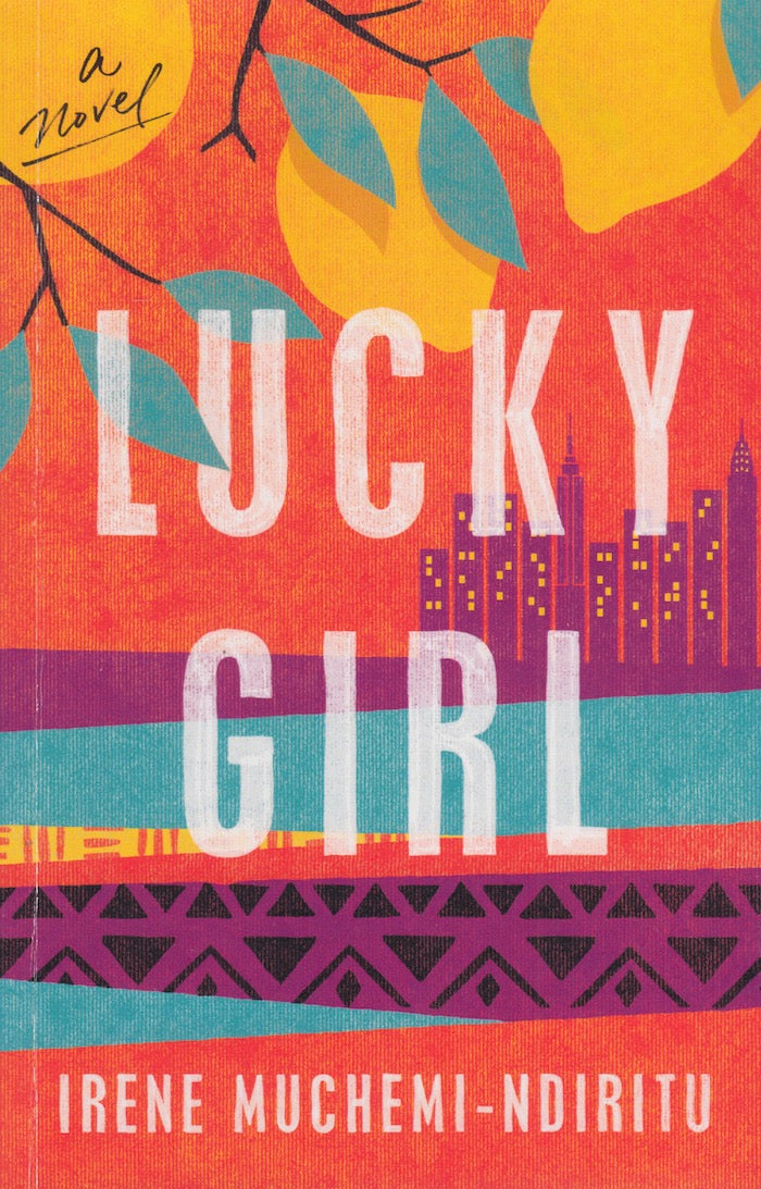 LUCKY GIRL, a novel