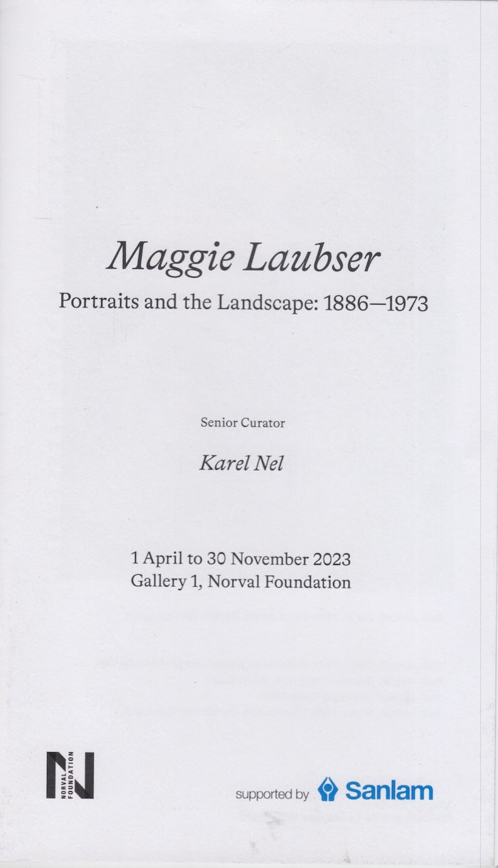 MAGGIE LAUBSER, Portraits and the Landscape: 1886-1973