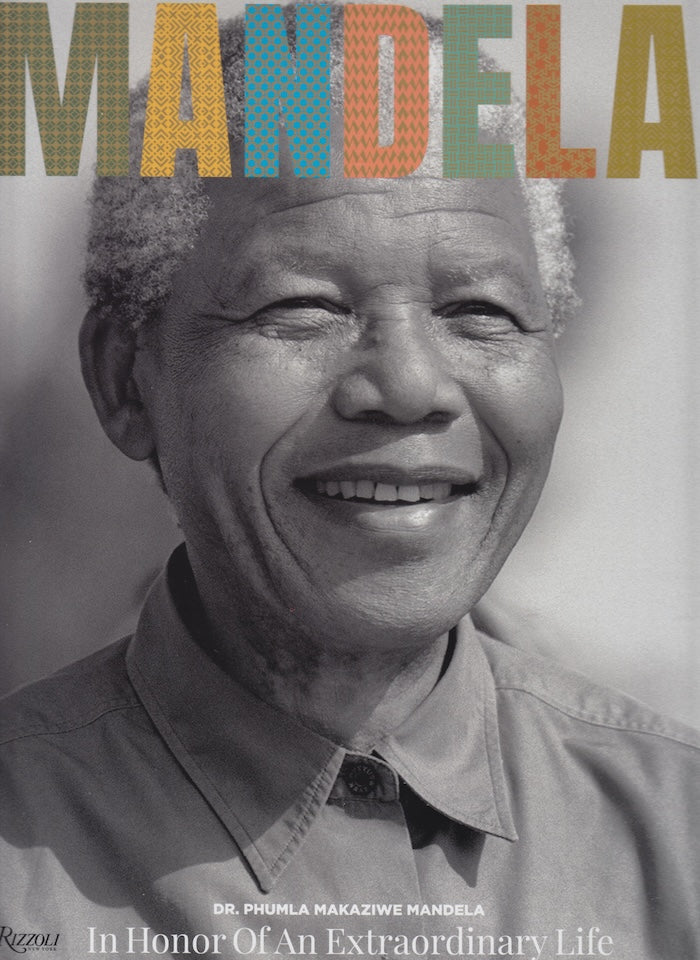 MANDELA, in honor of an extraordinary life