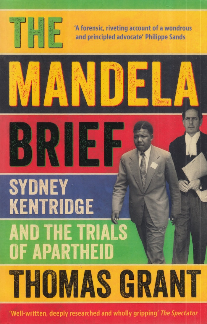 THE MANDELA BRIEF, Sydney Kentridge and the trials of apartheid