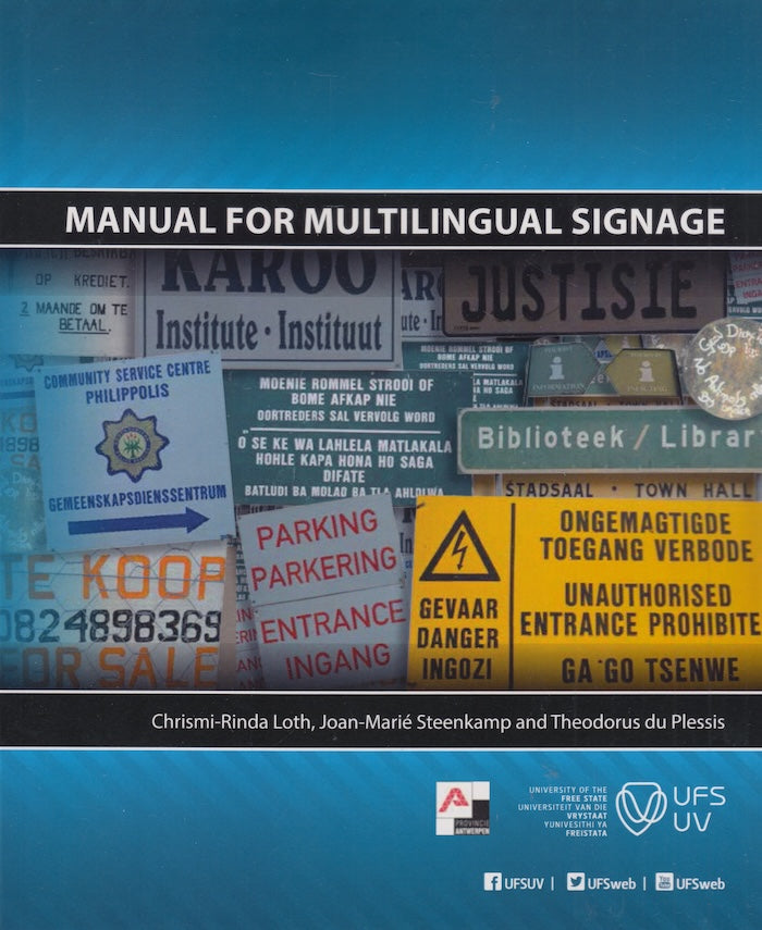 MANUAL FOR MULTILINGUAL SIGNAGE/ HANDLEIDING VIR MEERTALIGE TEKENS