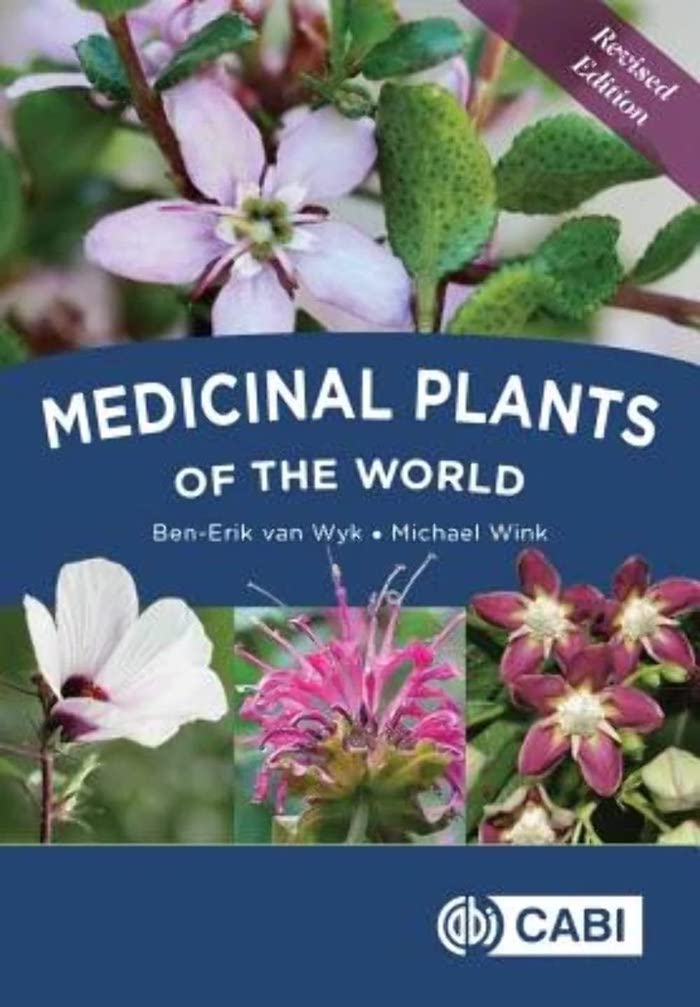 MEDICINAL PLANTS OF THE WORLD, an illustrated scientific guide to important medicinal plants and their uses