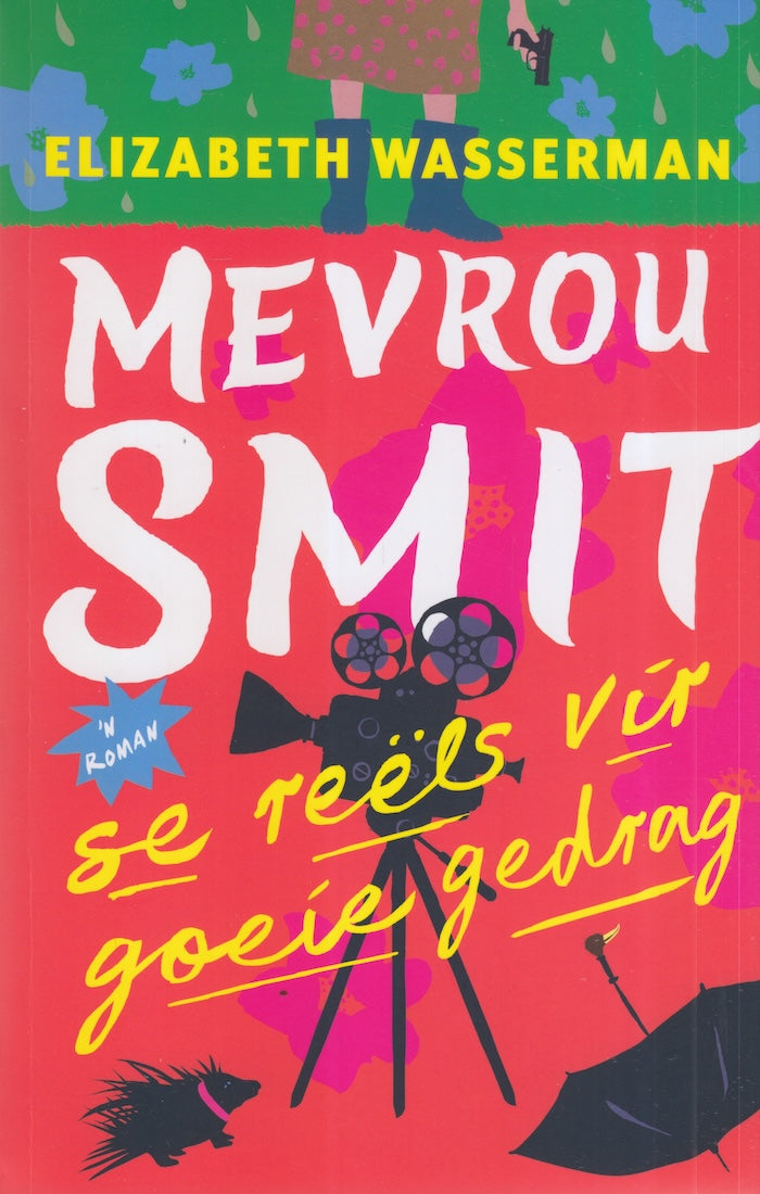 MEVROU SMIT SE REËLS VIR GOEIE GEDRAG